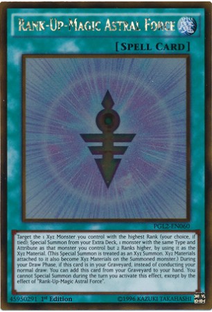 Rank-Up-Magic Astral Force - PGL2-EN060 - Gold Rare