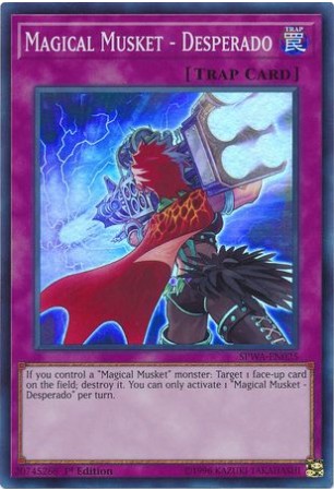 Magical Musket - Desperado - SPWA-EN025 - Super Rare