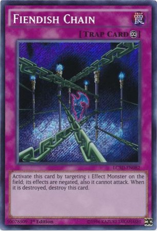 Fiendish Chain - LC5D-EN082 - Secret Rare