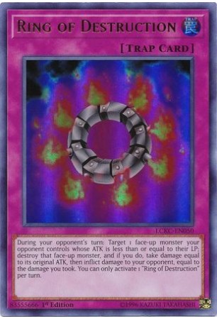 Ring of Destruction - LCKC-EN050 - Ultra Rare