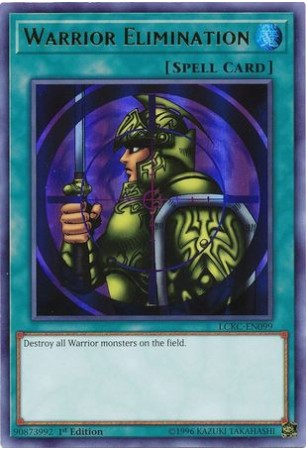 Warrior Elimination - LCKC-EN099 - Ultra Rare