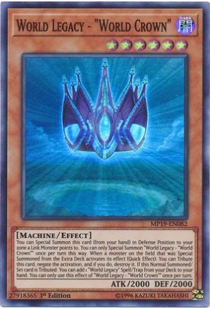 World Legacy - "World Crown" - MP19-EN082 - Super Rare