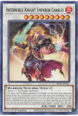 Infernoble Knight Emperor Charles - MP21-EN127 - Rare