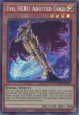 Evil HERO Adusted Gold - BROL-EN068 - Secret Rare