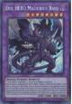 Evil HERO Malicious Bane - BROL-EN069 - Secret Rare