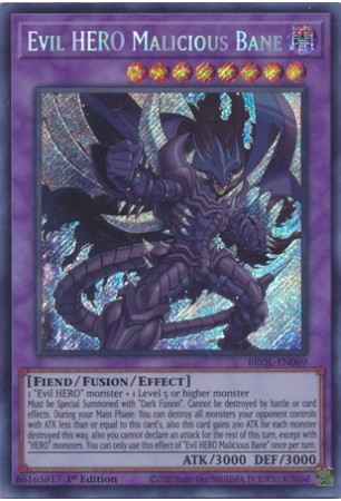 Evil HERO Malicious Bane - BROL-EN069 - Secret Rare