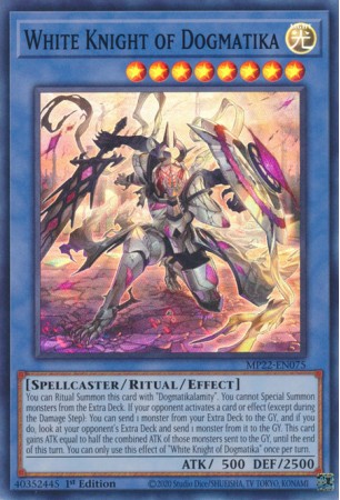 White Knight of Dogmatika - MP22-EN075 - Super Rare