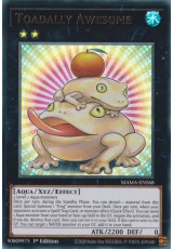 Toadally Awesome - MAMA-EN068 - Ultra Rare