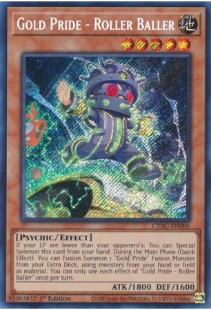 Gold Pride - Roller Baller - CYAC-EN086 - Secret Rare