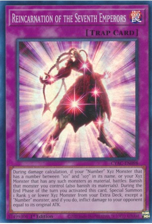 Reincarnation of the Seventh Emperors - CYAC-EN098 - Super Rare