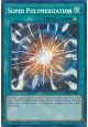 Super Polymerization - BLMR-EN089 - Secret Rare