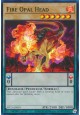 Fire Opal Head - MP23-EN050 - Super Rare