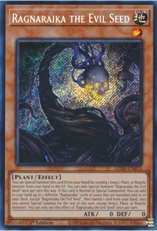 Ragnaraika the Evil Seed - LEDE-EN013 - Secret Rare