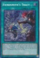 Fiendsmith's Tract - INFO-EN061 - Secret Rare