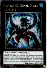 Number 32: Shark Drake - MP24-EN033 - Quarter Century Secret Rare