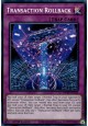 Transaction Rollback - MP24-EN134 - Prismatic Secret Rare