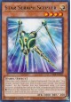 Star Seraph Scepter - CRBR-EN045 - Rare