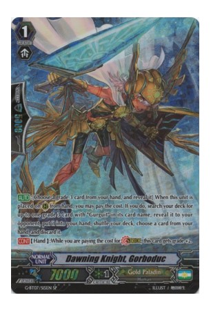 Dawning Knight, Gorboduc - G-BT07/S15EN - SP