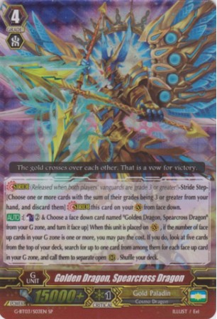 Golden Dragon, Spearcross Dragon - G-BT03/S03EN - SP