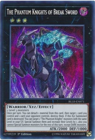 The Phantom Knights of Break Sword - BLLR-EN071 - Secret Rare