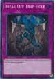 Break Off Trap Hole - COTD-EN075 - Super Rare