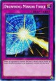 Drowning Mirror Force - MP17-EN041 - Secret Rare