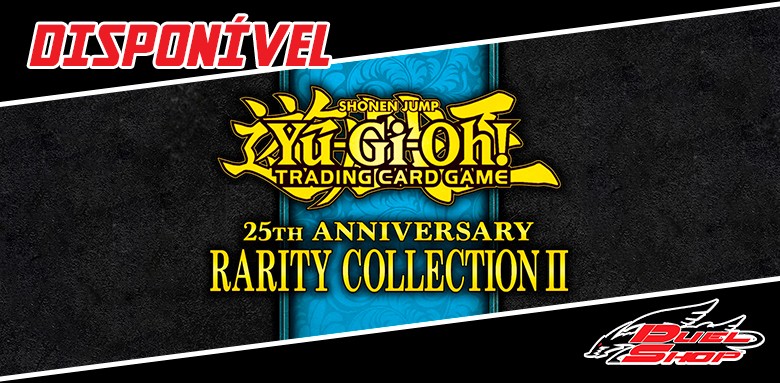 [DISPONÍVEL] - Yu-Gi-Oh! Coleção de Raridades II